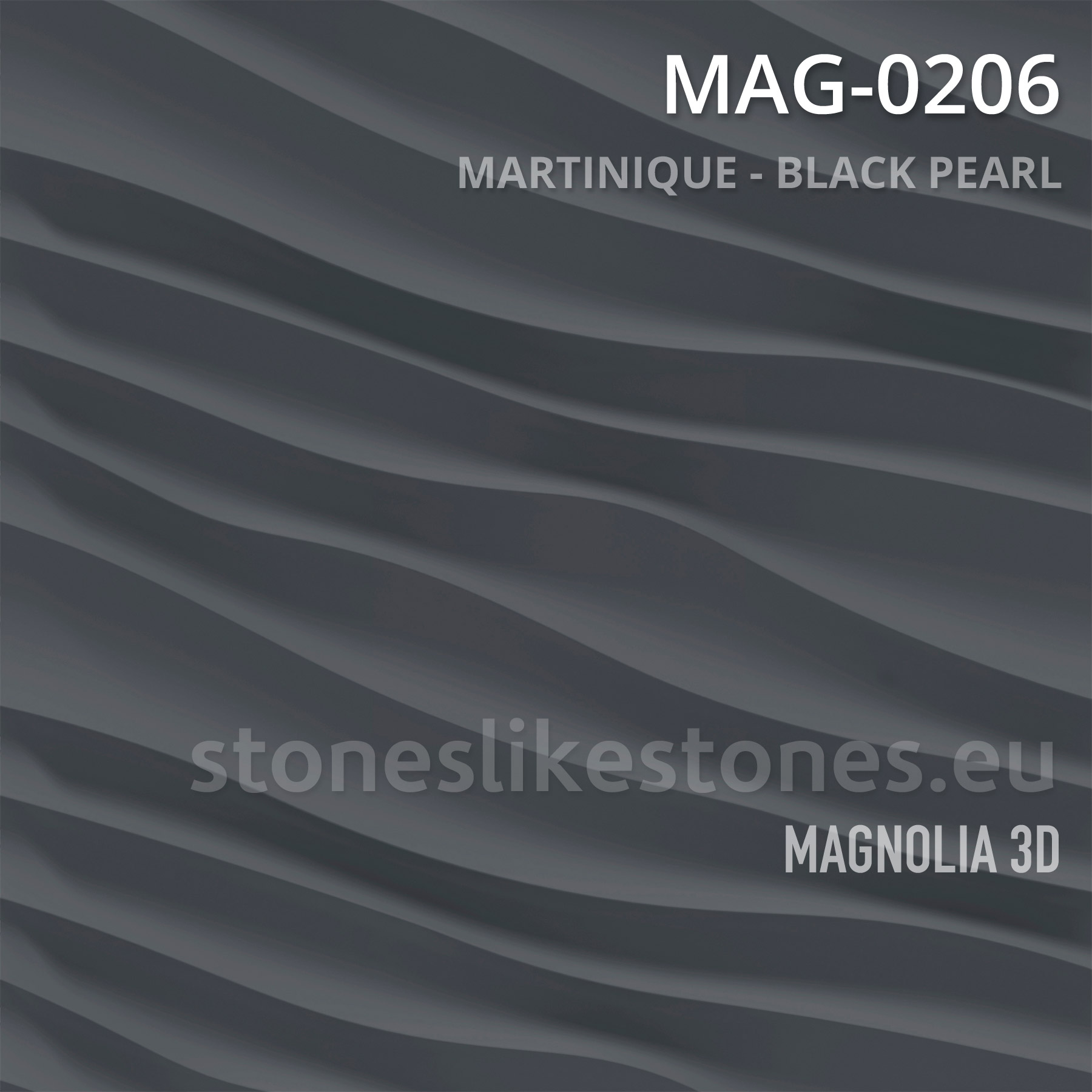 Magnolia 3D – MAG-0206 MARTINIQUE – BLACK PEARL